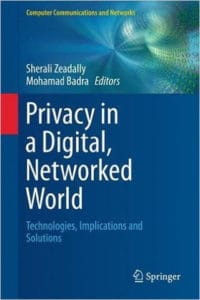 Privacy in a Digital Networked World