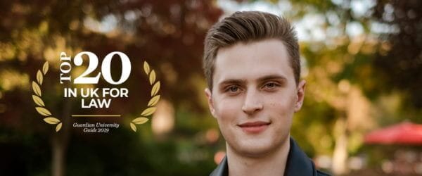 Top 20 in UK for Law - A student from the Law School
