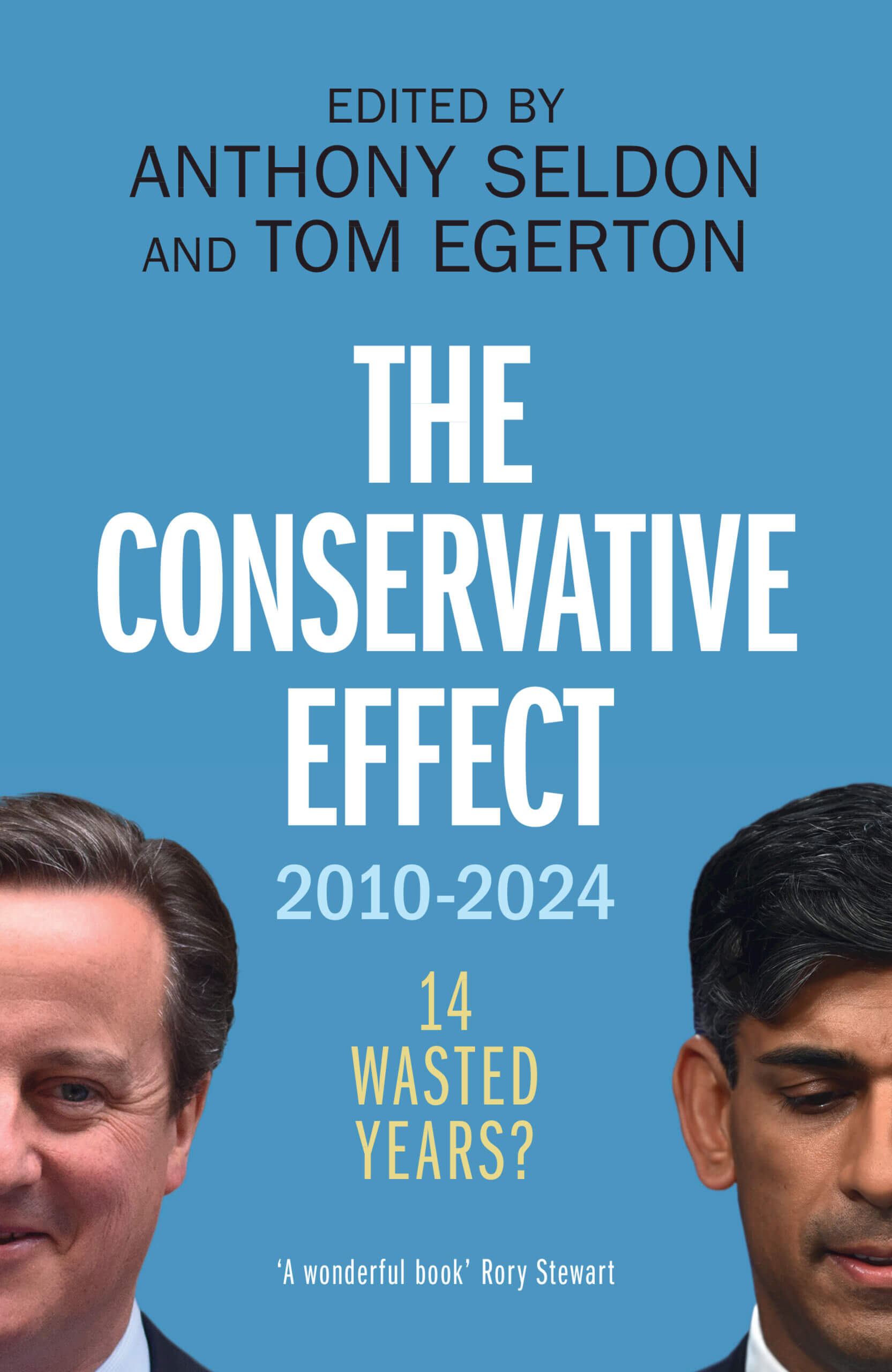 Front cover of the book Conservative Effect 2010-2024
