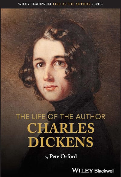 Front cover of 'The Life of the Author Charles Dickens' by Pete Orford